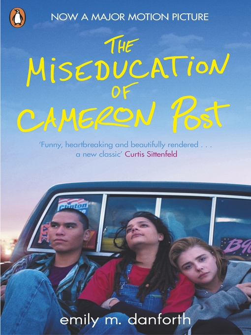 Title details for The Miseducation of Cameron Post by Emily Danforth - Wait list